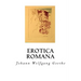 Erotica Romana: The Roman Elegies
