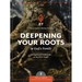 Deepening Your Roots in God's Family: Strengthened in the Faith as You Were Taught