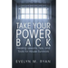 Take Your Power Back: Healing Lessons, Tips, and Tools for Abuse Survivors