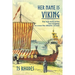 Her Name is Viking: The true story of the last longship to cross the Atlantic