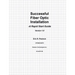Successful Fiber Optic Installation: A Rapid Start Guide