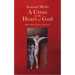 A Cross in the Heart of God: Reflections on the Death of Jesus