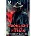 Moonlight and the Hitman