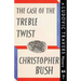 The Case of the Treble Twist: A Ludovic Travers Mystery