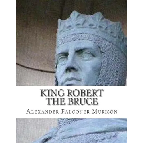 King Robert the Bruce