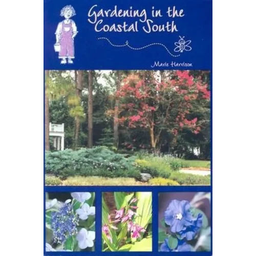 Gardening in the Coastal South