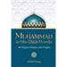Muhammad in His Own Words: The Forgotten Wisdom of the Prophet