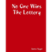 No One Wins The Lottery