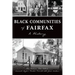 Black Communities of Fairfax: A History