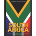 South Africa: The History and Legacy of the Nation from European Colonization to the End of the Apartheid Era