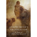 Joseph Smith's Translation: The Words and Worlds of Early Mormonism