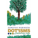 DOT'ISMS & Inspirational Poetry