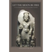 Let the Moon Be Free: Conversations on Kashmiri Tantra