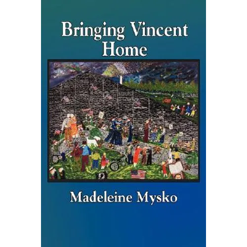 Bringing Vincent Home