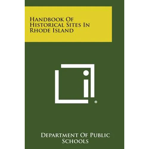 Handbook Of Historical Sites In Rhode Island