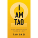 I Am Tao