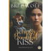 Once Upon an Achingly Beautiful Kiss