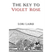 The Key to Violet Rose