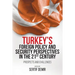 Turkey's Foreign Policy and Security Perspectives in the 21st Century: Prospects and Challenges