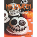 Halloween Recipes Cookbook: Enjoy Your Creepy Halloween Holiday With 200 Mysterious Halloween Recipes!