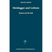 Heidegger and Leibniz: Reason and the Path with a Foreword by Hans Georg Gadamer