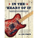 In The Heart Of It: Analyzing Style And Technique Of The Modern Blues And Country Guitarist