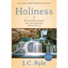 Holiness: For the Will of God Is Your Sanctification - 1 Thessalonians 4:3
