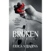 Broken (The Captive Series Book 8): The Captive Series Prequel