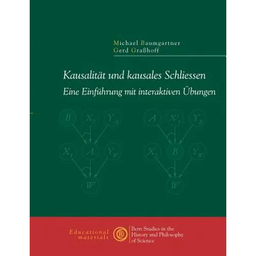 Kausalität und kausales Schliessen: Eine Einführung mit interaktiven Übungen