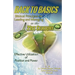 BACK TO BASICS-Biblical Principles for Leading and Managing in the 21st Century