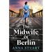 The Midwife of Berlin: Completely unforgettable and totally heartbreaking WW2 historical fiction