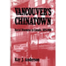 Vancouver's Chinatown: Racial Discourse in Canada, 1875-1980