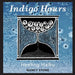 Indigo Hours: Healing Haiku