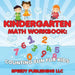 Kindergarten Math Workbook: Counting Fun For Kids