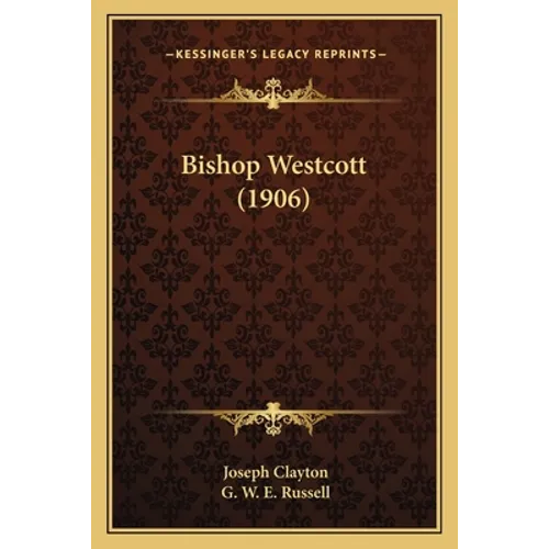 Bishop Westcott (1906)