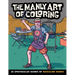The Manly Art of Coloring: 35 Spectacular Scenes of Masculine Hubris