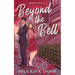 Beyond the Bell: A Grumpy Boss Workplace Romance