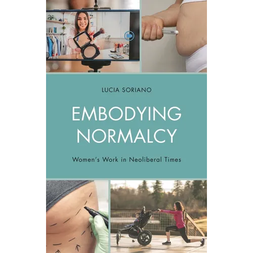 Embodying Normalcy