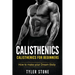 Calisthenics: Calisthenics for Beginners: How to Make Your Dream Body: Calisthenics, Fitness, Health, Weight Loss, Muscle Gain, Training