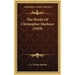 The Works Of Christopher Marlowe (1910)