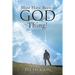 Must Have Been a God Thing!