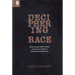 Deciphering Race: White Anxiety, Racial Conflict, & the Turn to Fiction in Mid-Victorian English Prose