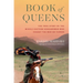 Book of Queens: The True Story of the Middle Eastern Horsewomen Who Fought the War on Terror