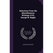 Selections From the Miscellaneous Writings of Dr. George W. Bagby