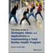 The Wiley Guide to Strategies, Ideas, and Applications for Implementing a Total Worker Health Program
