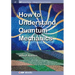 How to Understand Quantum Mechanics