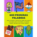 600 Primeras Palabras Más Usadas Tarjetas Bebe Bilingüe Vocabulario Español Alemán Libro Infantiles Para Niños: Aprender imaginario diccionario básico