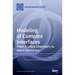 Modeling of Complex Interfaces: From Surface Chemistry to Nano Chemistry: From Surface Chemistry to Nano Chemistry