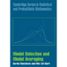 Model Selection and Model Averaging