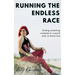 Running The Endless Race